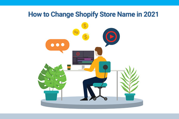 How to Change Shopify Store Name