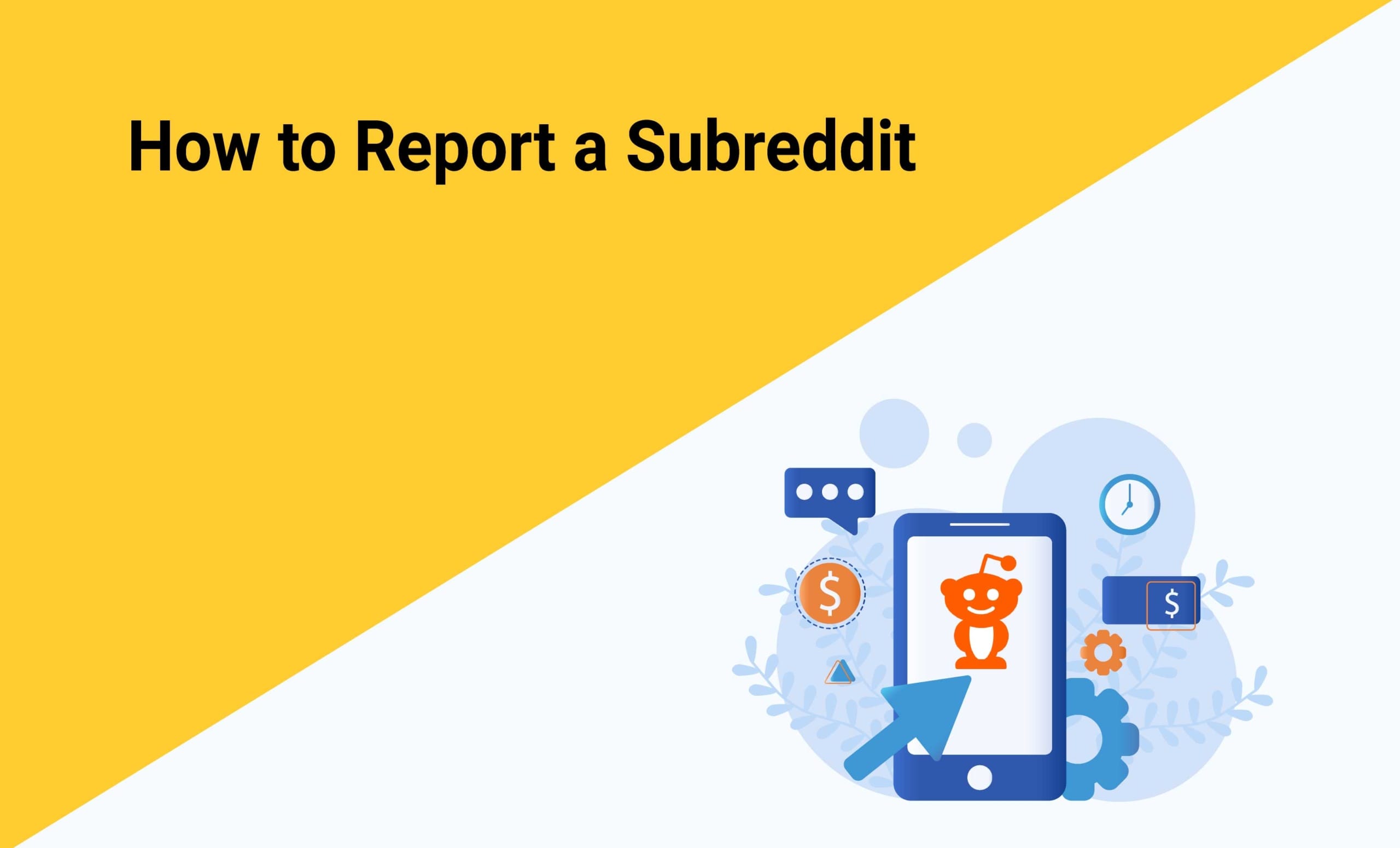 How to Report a Subreddit [Beginners' Guide]