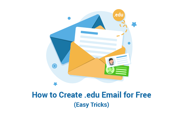 How to Create .edu Email for Free [Easy Tricks]