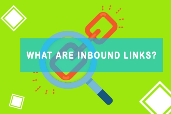 What are Inbound Links?